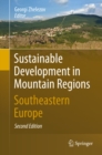 Sustainable Development in Mountain Regions : Southeastern Europe - eBook