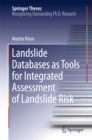 Landslide Databases as Tools for Integrated Assessment of Landslide Risk - eBook