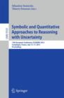Symbolic and Quantitative Approaches to Reasoning with Uncertainty : 13th European Conference, ECSQARU 2015, Compiegne, France, July 15-17, 2015. Proceedings - Book