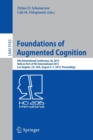 Foundations of Augmented Cognition : 9th International Conference, AC 2015, Held as Part of HCI International 2015, Los Angeles, CA, USA, August 2-7, 2015, Proceedings - Book