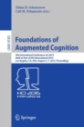Foundations of Augmented Cognition : 9th International Conference, AC 2015, Held as Part of HCI International 2015, Los Angeles, CA, USA, August 2-7, 2015, Proceedings - eBook