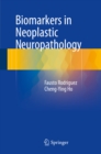 Biomarkers in Neoplastic Neuropathology - eBook