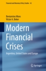 Modern Financial Crises : Argentina, United States and Europe - eBook