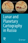 Lunar and Planetary Cartography in Russia - eBook