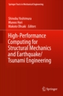 High-Performance Computing for Structural Mechanics and Earthquake/Tsunami Engineering - eBook