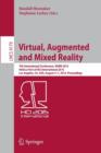 Virtual, Augmented and Mixed Reality : 7th International Conference, VAMR 2015, Held as Part of HCI International 2015, Los Angeles, CA, USA, August 2-7, 2015, Proceedings - Book