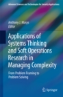 Applications of Systems Thinking and Soft Operations Research in Managing Complexity : From Problem Framing to Problem Solving - eBook
