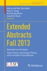 Extended Abstracts Fall 2013 : Geometrical Analysis; Type Theory, Homotopy Theory and Univalent Foundations - eBook