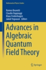 Advances in Algebraic Quantum Field Theory - eBook