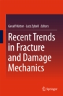 Recent Trends in Fracture and Damage Mechanics - eBook