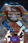 The Vixen Star Book User Guide : How to Use the Star Book TEN and the Original Star Book - eBook