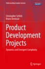 Product Development Projects : Dynamics and Emergent Complexity - eBook