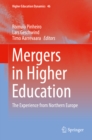 Mergers in Higher Education : The Experience from Northern Europe - eBook