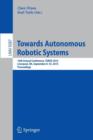Towards Autonomous Robotic Systems : 16th Annual Conference, TAROS 2015, Liverpool, UK, September 8-10, 2015, Proceedings - Book