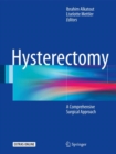 Hysterectomy : A Comprehensive Surgical Approach - eBook