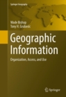 Geographic Information : Organization, Access, and Use - eBook