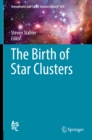 The Birth of Star Clusters - eBook