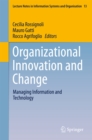Organizational Innovation and Change : Managing Information and Technology - eBook