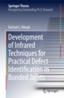 Development of Infrared Techniques for Practical Defect Identification in Bonded Joints - eBook