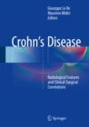 Crohn's Disease : Radiological Features and Clinical-Surgical Correlations - eBook