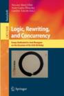 Logic, Rewriting, and Concurrency : Essays Dedicated to Jose Meseguer on the Occasion of His 65th Birthday - Book