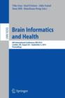 Brain Informatics and Health : 8th International Conference, BIH 2015, London, UK, August 30 - September 2, 2015. Proceedings - Book