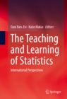 The Teaching and Learning of Statistics : International Perspectives - eBook