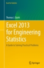 Excel 2013 for Engineering Statistics : A Guide to Solving Practical Problems - eBook