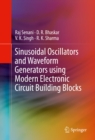 Sinusoidal Oscillators and Waveform Generators using Modern Electronic Circuit Building Blocks - eBook