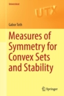 Measures of Symmetry for Convex Sets and Stability - Book
