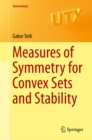 Measures of Symmetry for Convex Sets and Stability - eBook