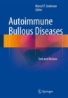 Autoimmune Bullous Diseases : Text and Review - Book