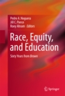 Race, Equity, and Education : Sixty Years from Brown - eBook