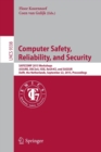 Computer Safety, Reliability, and Security : SAFECOMP 2015 Workshops, ASSURE, DECSoS. ISSE, ReSA4CI, and SASSUR, Delft, The Netherlands, September 22, 2015, Proceedings - Book