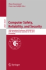 Computer Safety, Reliability, and Security : 34th International Conference, SAFECOMP 2015, Delft, The Netherlands, September 23-25, 2015, Proceedings - eBook