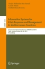 Information Systems for Crisis Response and Management in Mediterranean Countries : Second International Conference, ISCRAM-med 2015, Tunis, Tunisia, October 28-30, 2015, Proceedings - eBook