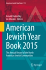 American Jewish Year Book 2015 : The Annual Record of the North American Jewish Communities - eBook