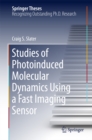 Studies of Photoinduced Molecular Dynamics Using a Fast Imaging Sensor - eBook