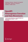 OpenMP: Heterogenous Execution and Data Movements : 11th International Workshop on OpenMP, IWOMP 2015, Aachen, Germany, October 1-2, 2015, Proceedings - Book