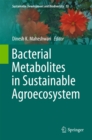 Bacterial Metabolites in Sustainable Agroecosystem - eBook