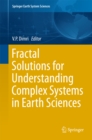 Fractal Solutions for Understanding Complex Systems in Earth Sciences - eBook