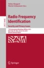 Radio Frequency Identification : 11th International Workshop, RFIDsec 2015, New York, NY, USA, June 23-24, 2015, Revised Selected Papers - eBook