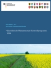 Berichte zu Pflanzenschutzmitteln 2014 : Jahresbericht Pflanzenschutz-Kontrollprogramm 2014 - eBook