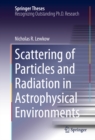 Scattering of Particles and Radiation in Astrophysical Environments - eBook