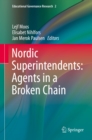 Nordic Superintendents: Agents in a Broken Chain - eBook