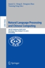 Natural Language Processing and Chinese Computing : 4th CCF Conference, NLPCC 2015, Nanchang, China, October 9-13, 2015, Proceedings - Book
