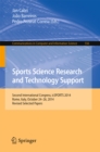 Sports Science Research and Technology Support : Second International Congress, icSPORTS 2014, Rome, Italy, October 24-26, 2014, Revised Selected Papers - eBook