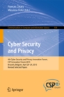 Cyber Security and Privacy : 4th Cyber Security and Privacy Innovation Forum, CSP Innovation Forum 2015, Brussels, Belgium April 28-29, 2015, Revised Selected Papers - eBook