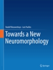 Towards a New Neuromorphology - eBook