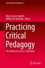 Practicing Critical Pedagogy : The Influences of Joe L. Kincheloe - eBook